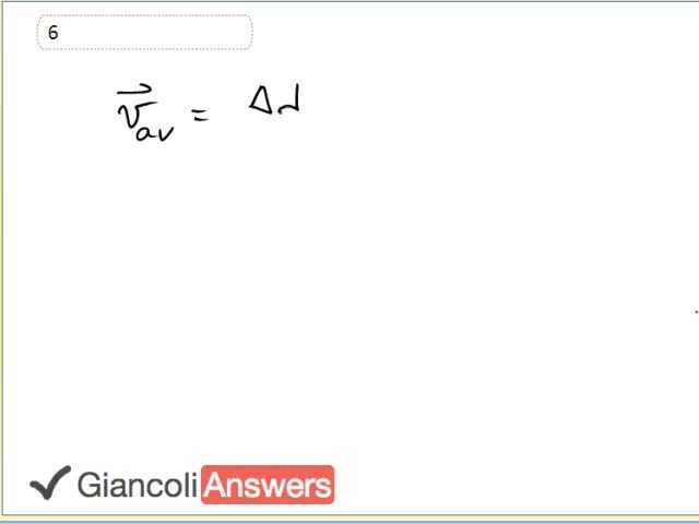 Giancoli 6th Edition, Chapter 2, Problem 6 solution video poster